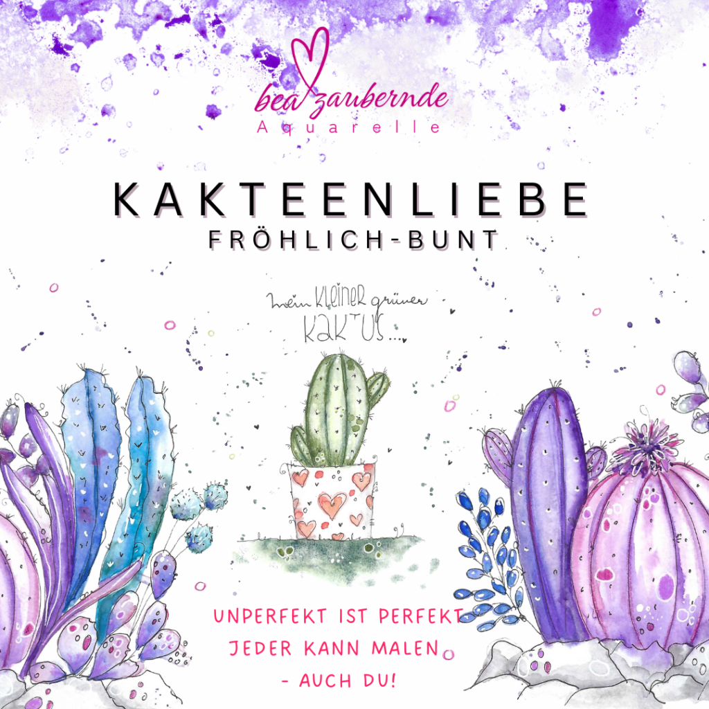 beazaubernde Aquarelle malkurs Kakteenliebe